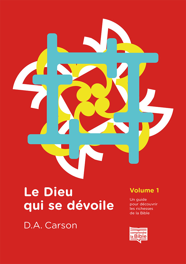 Le Dieu qui se dévoile volume 1 Le Dieu qui se dévoile volume 1