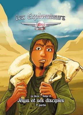 Les Explorateurs - tome 8 Les Explorateurs - tome 8