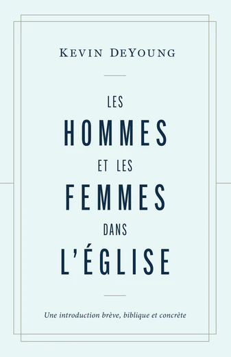 Les hommes et les femmes dans l'Église Les hommes et les femmes dans l'Église