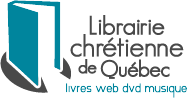 Librairie chrétienne de Québec