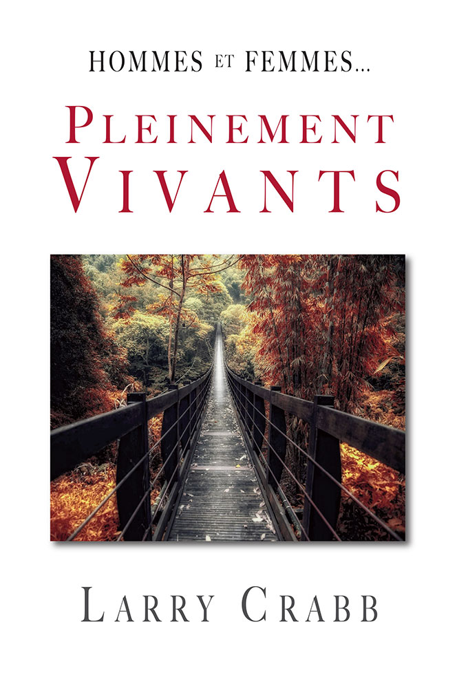 Hommes et femmes... pleinement vivants