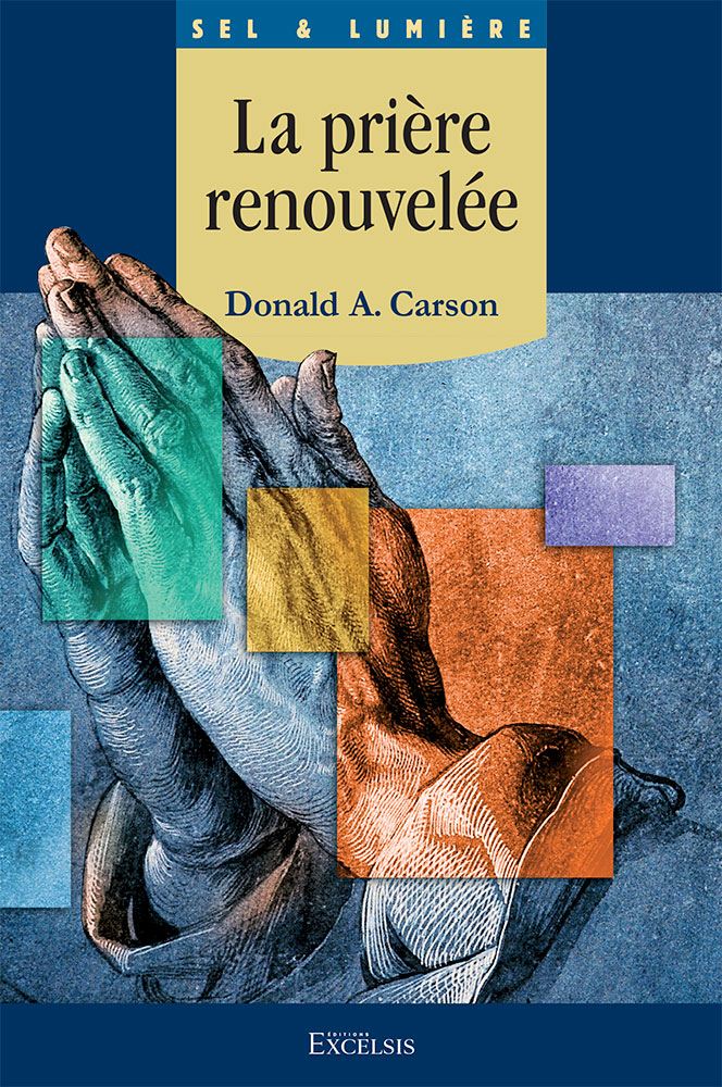 La prière renouvelée