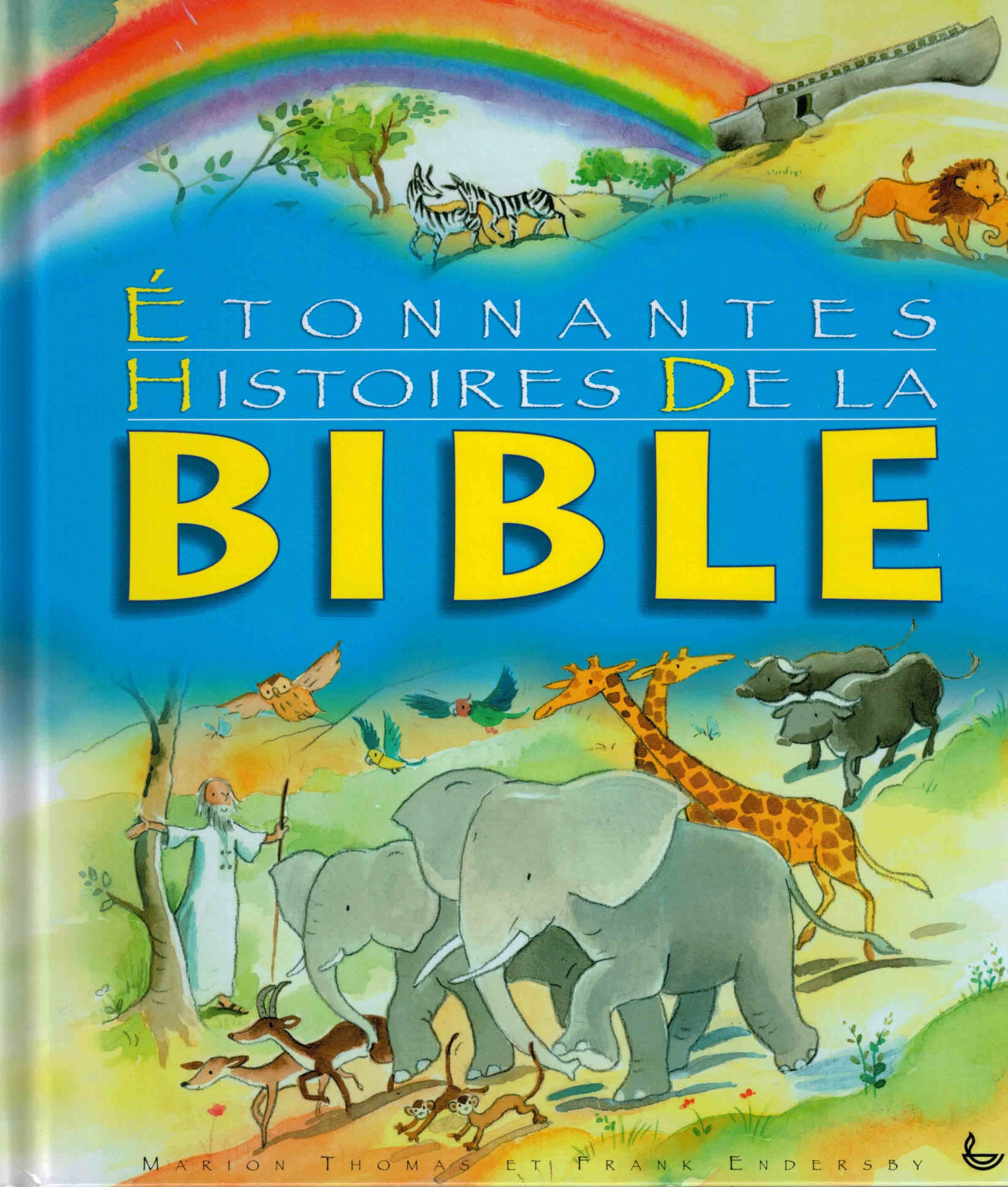 Étonnantes histoires de la Bible