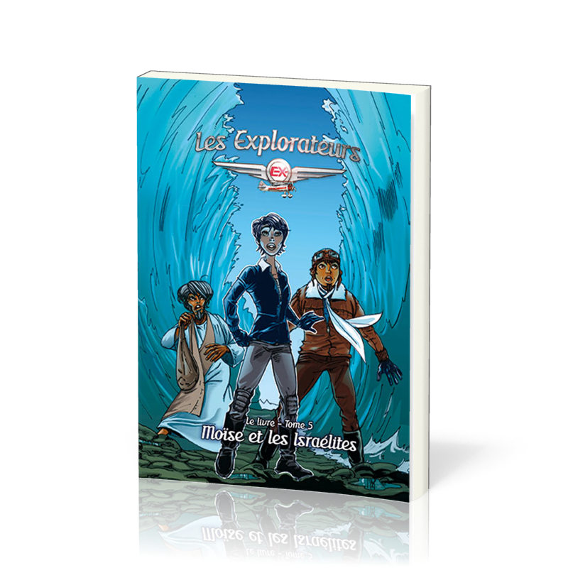 Les explorateurs - Tome 5