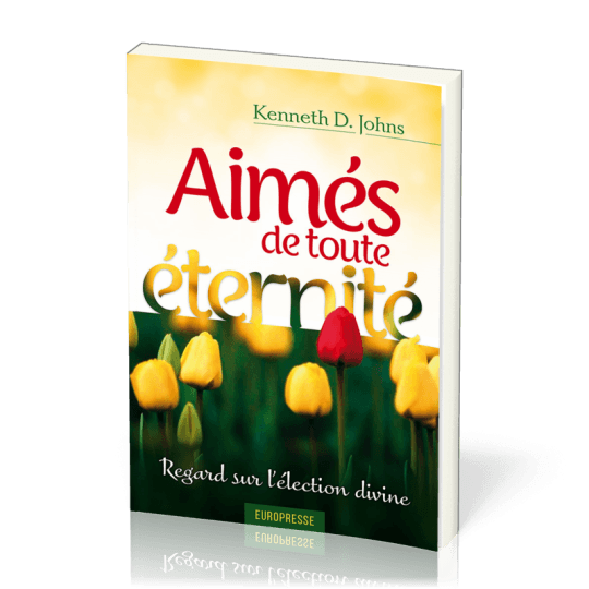 Aimés de toute éternité