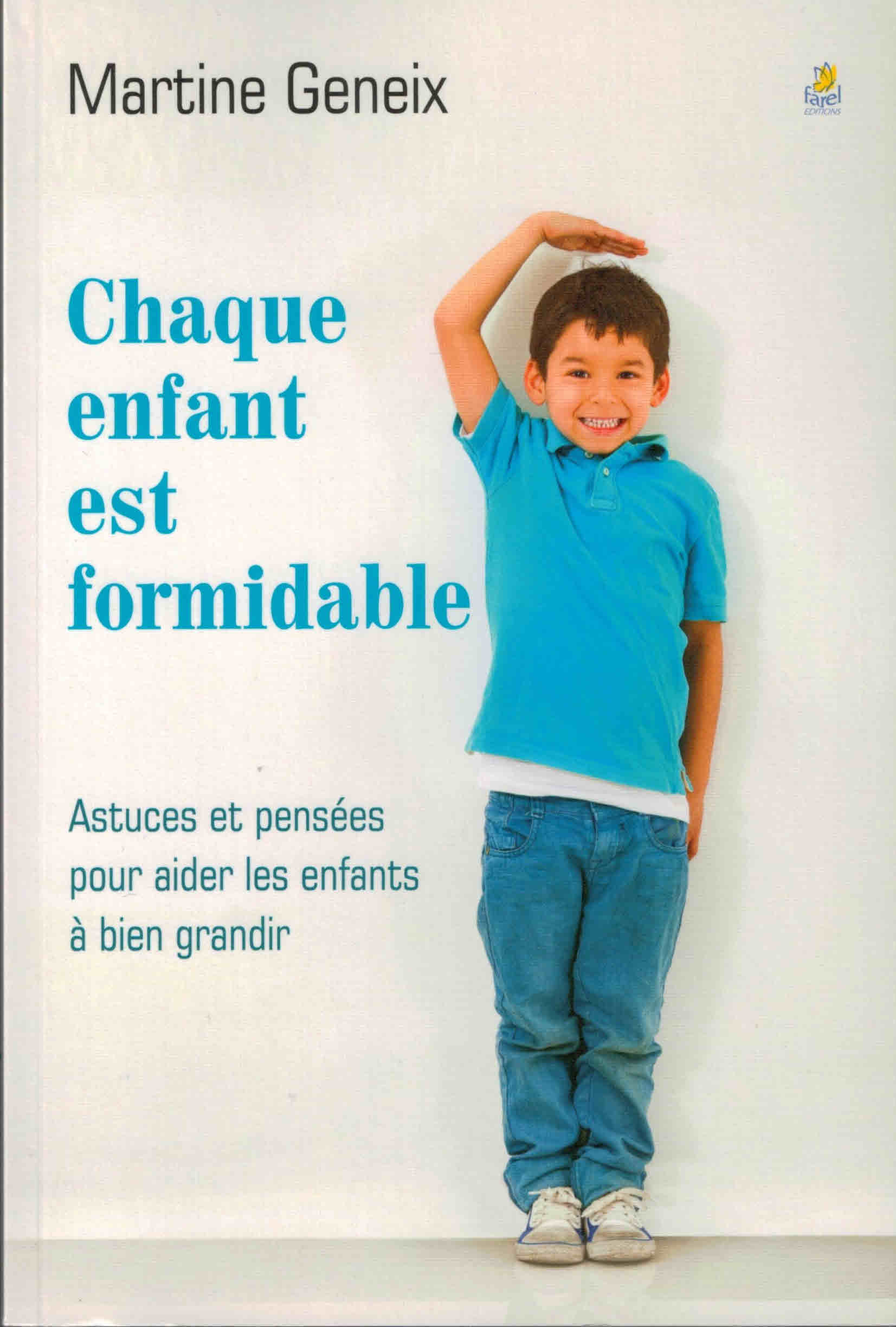 Chaque enfant est formidable