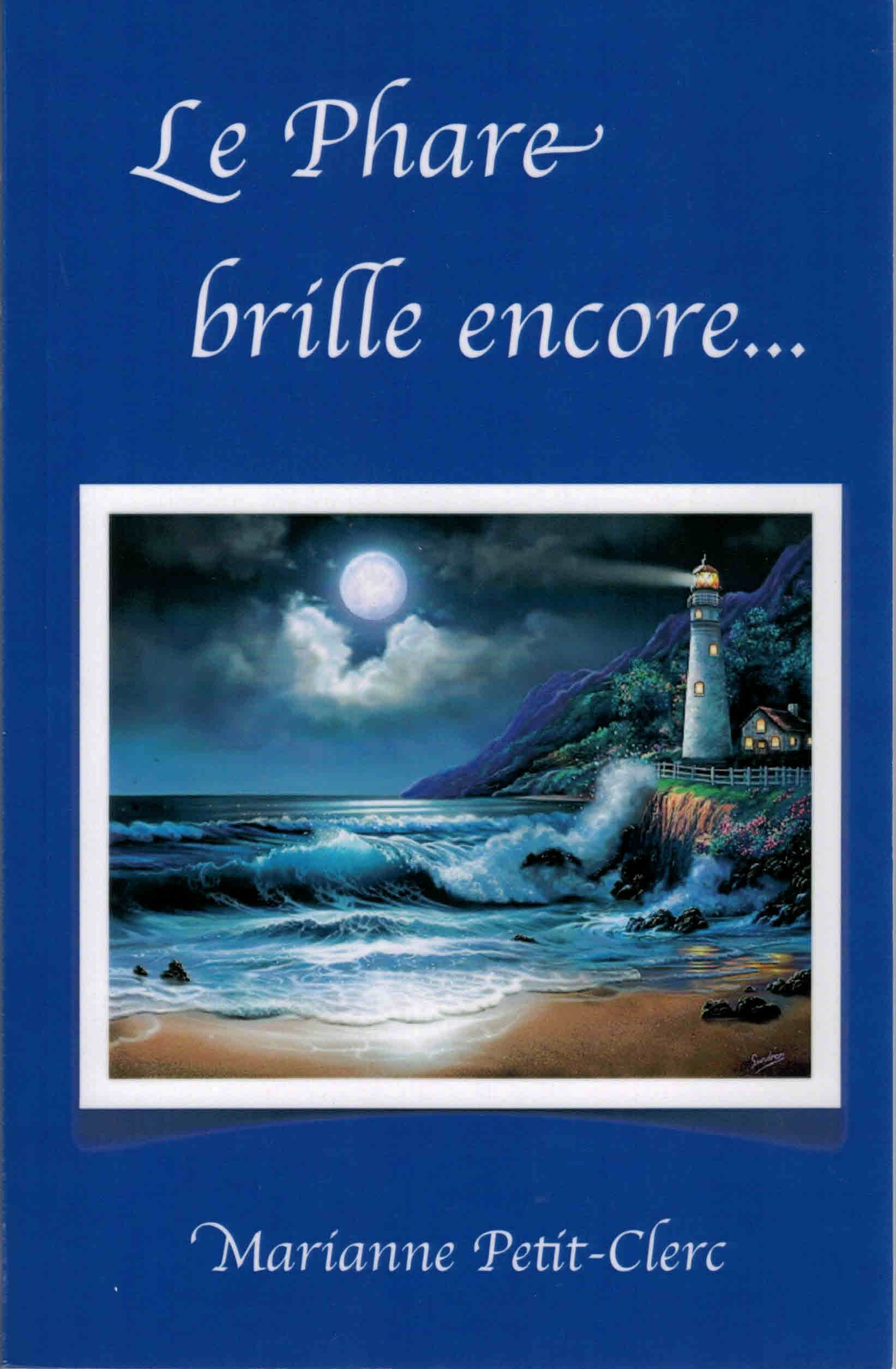 Le phare brille encore