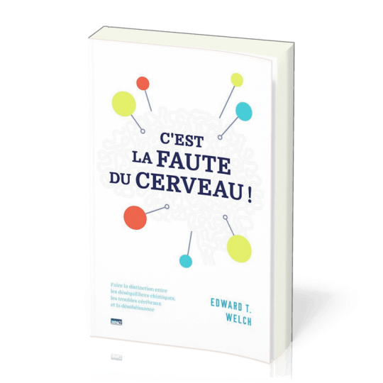 C'est la faute du cerveau !