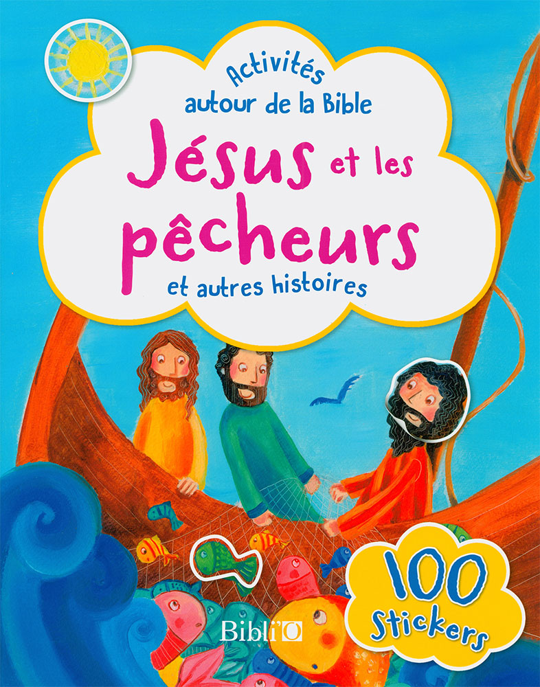 Jésus et les pêcheurs et autres histoires