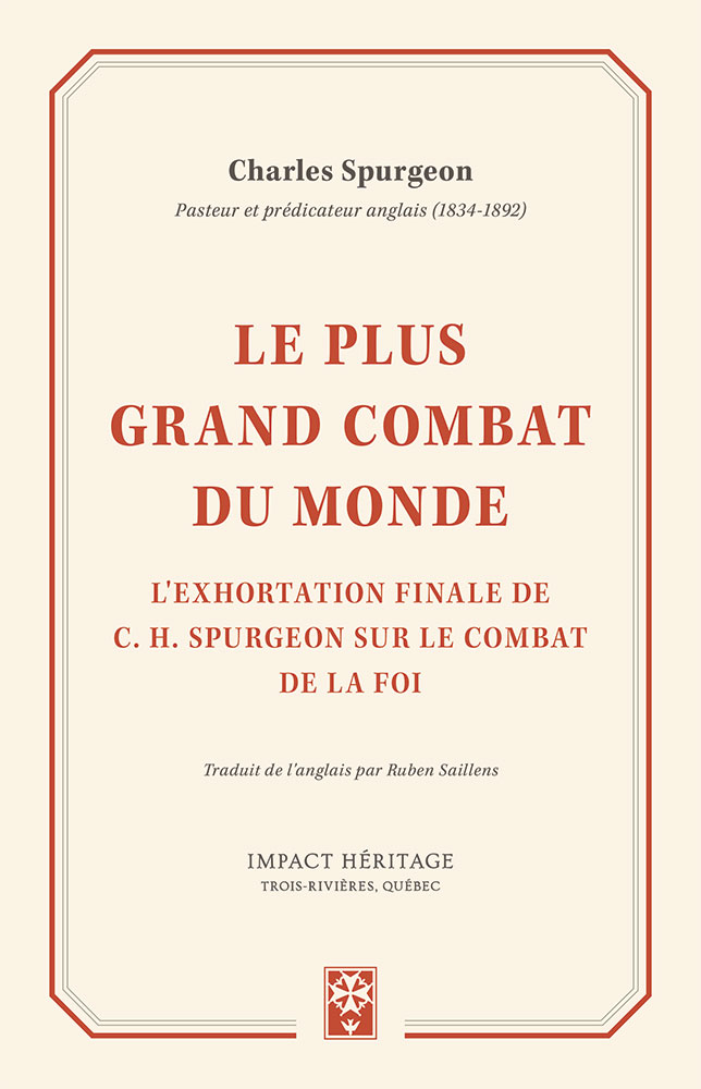 Le plus grand combat du monde - Spurgeon