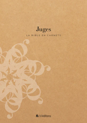 La Bible en carnets - Juges