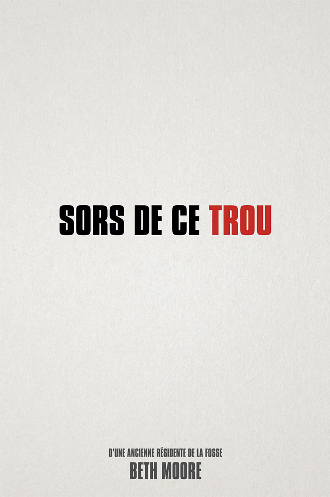 Sors de ce trou