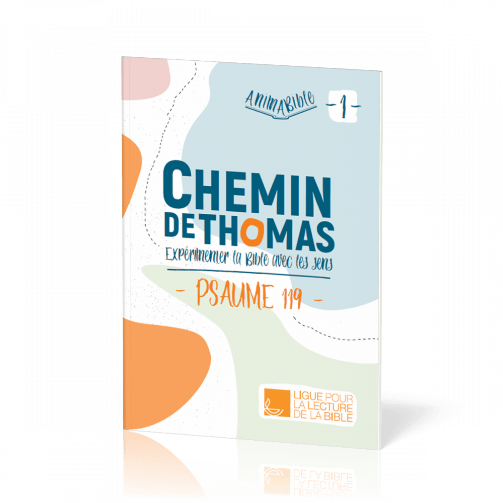 Chemin de Thomas 1 - Psaume 119