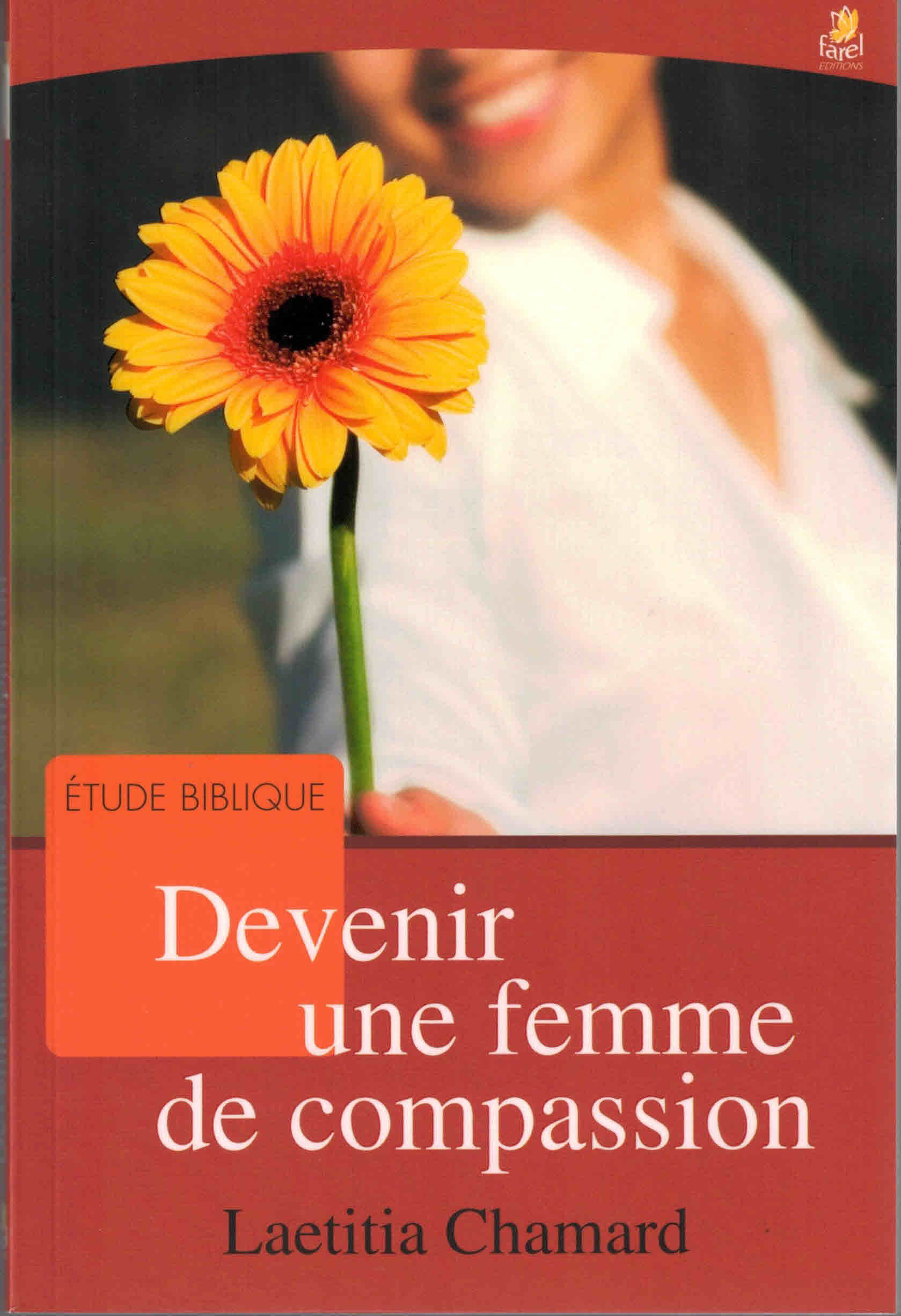 Devenir une femme de compassion