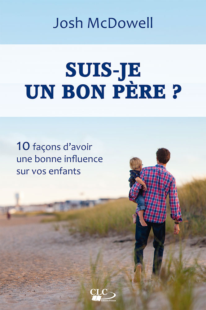 Suis-je un bon père ?