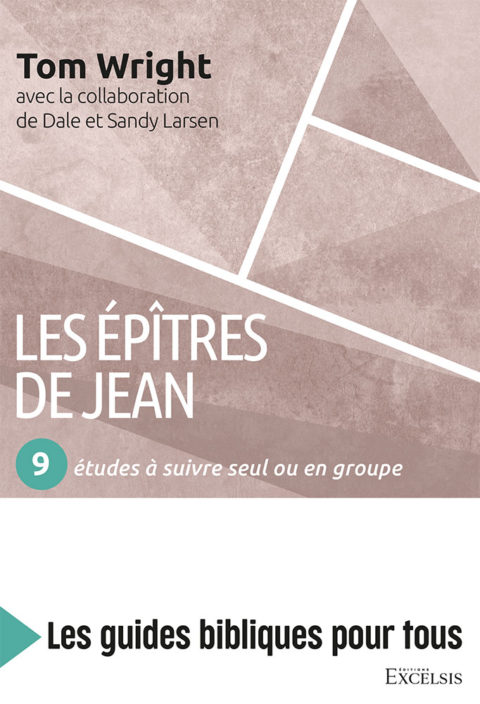 Les épîtres de jean - 9 études