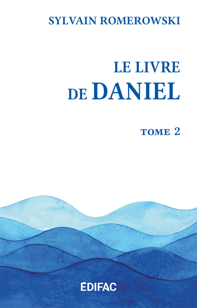 Le livre de Daniel - Tome 2