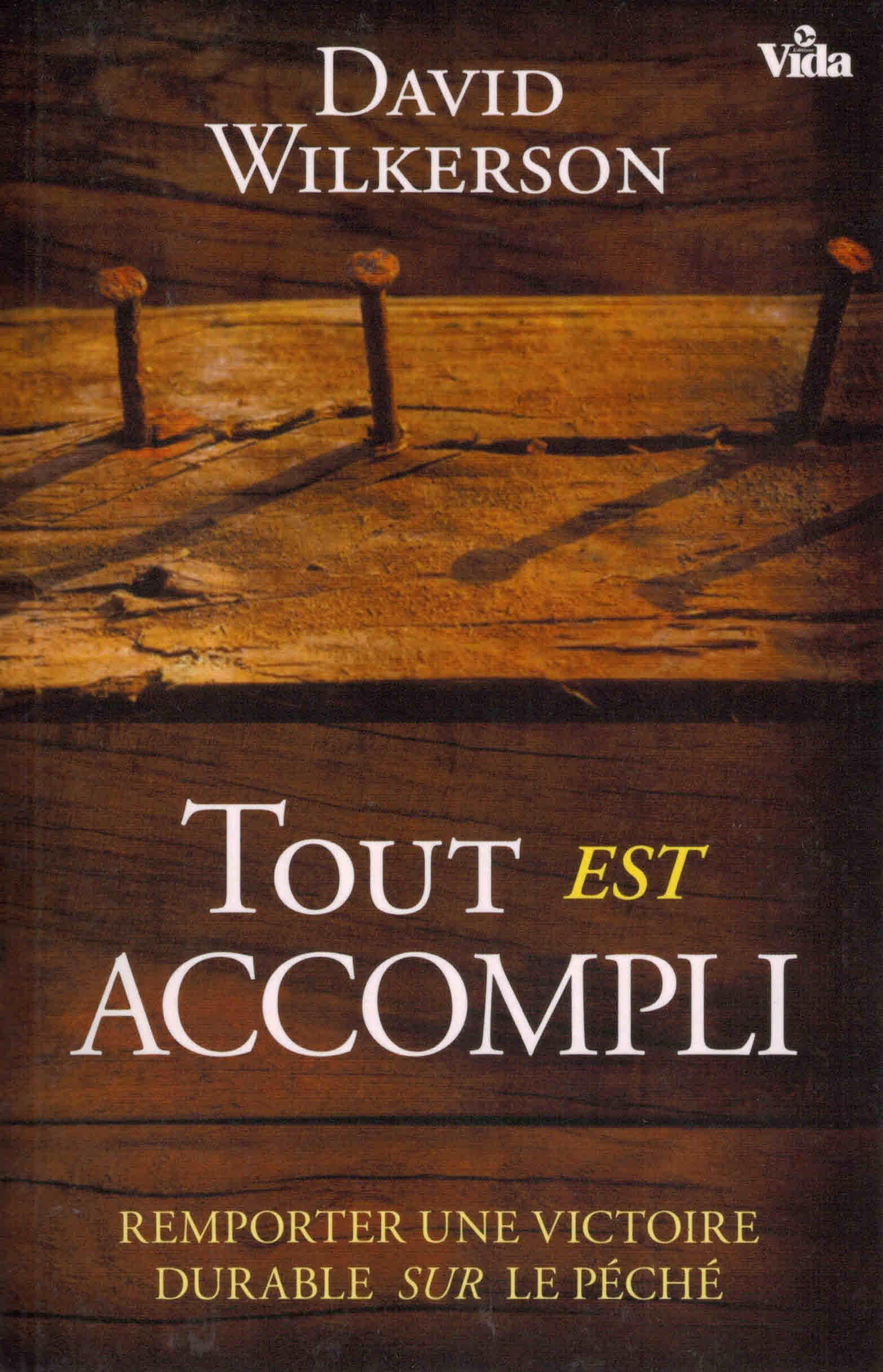 Tout est accompli - Wilkerson