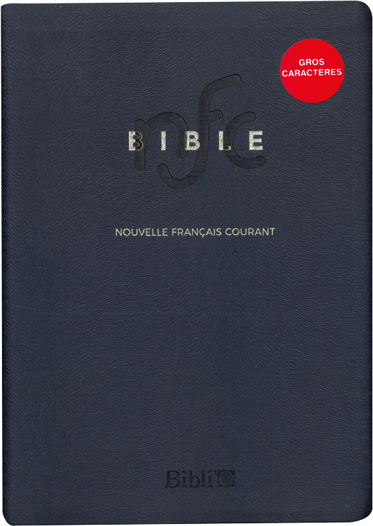 Bible Nouvelle Français courant gros caractères