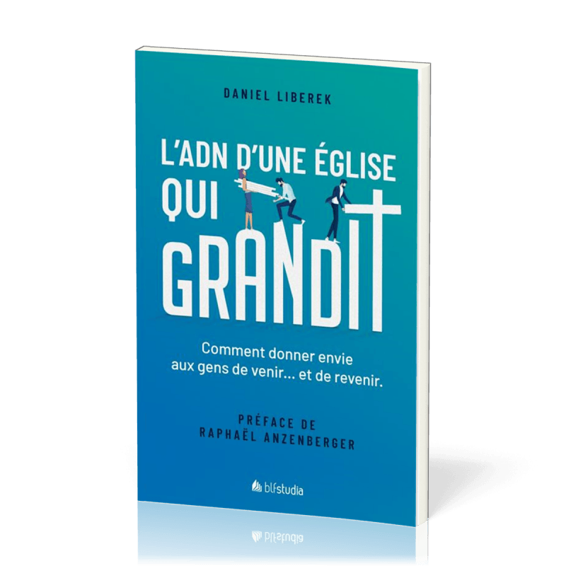 L'ADN d'une église qui grandit