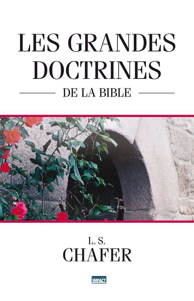 Les grandes doctrines de la Bible