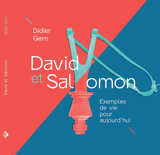 David et Salomon - Exemples de vie pour aujourd'hui