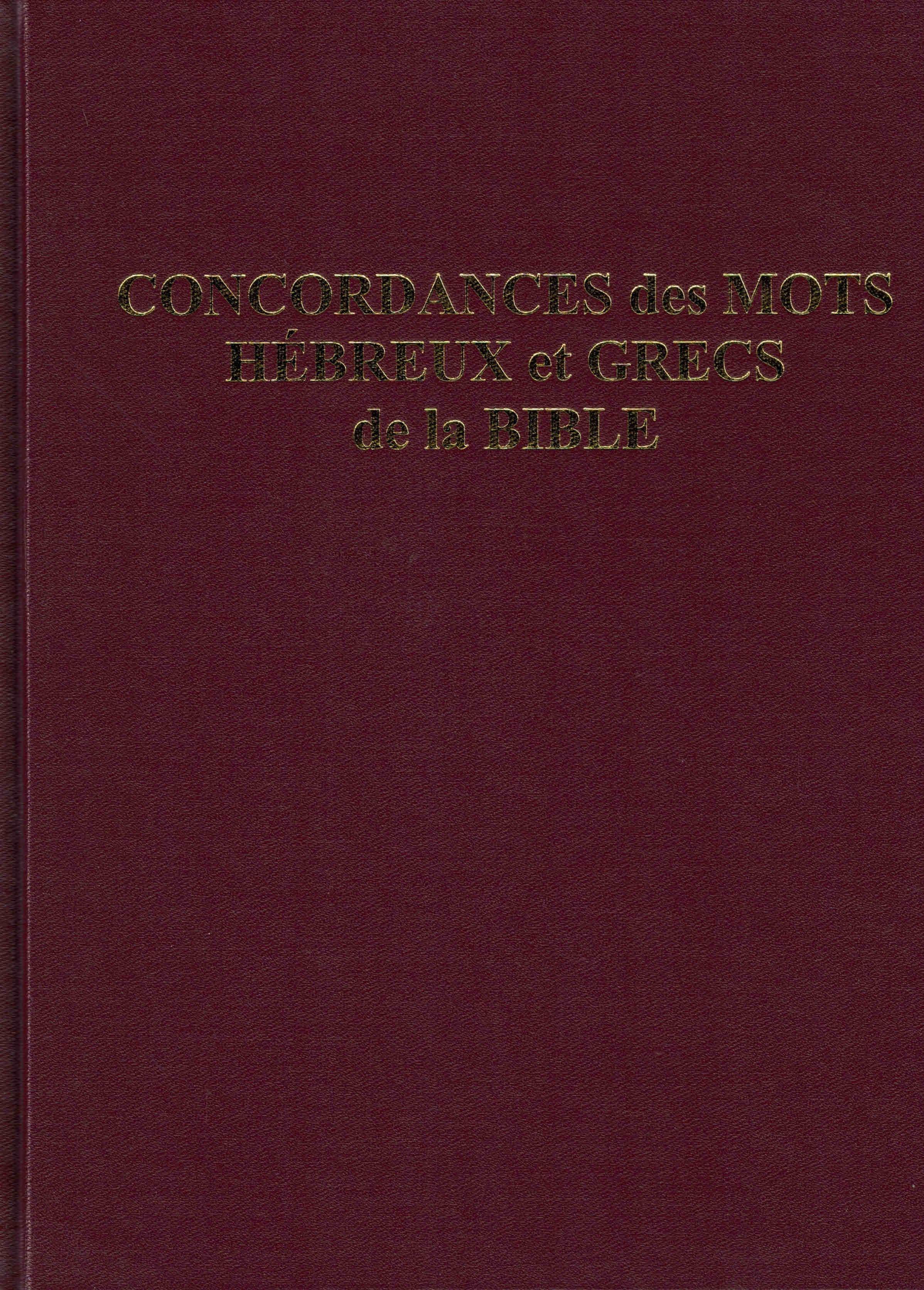 Concordances des mots hébreux et grecs