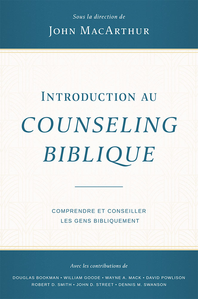 Introduction au counseling biblique