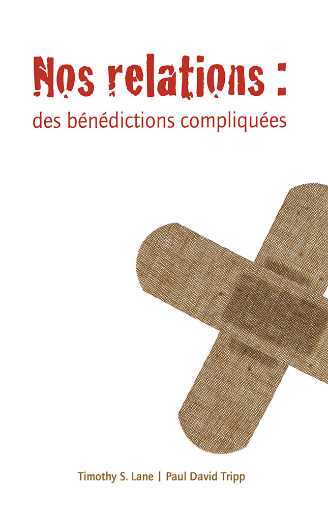 Nos relations bénédictions compliquées