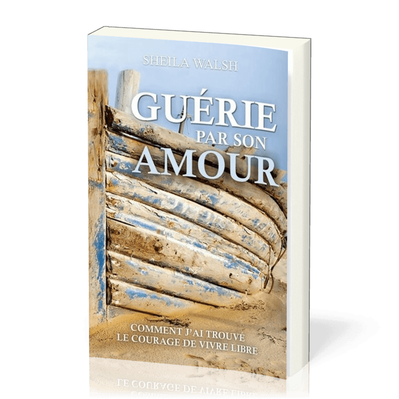 Guérie par son amour