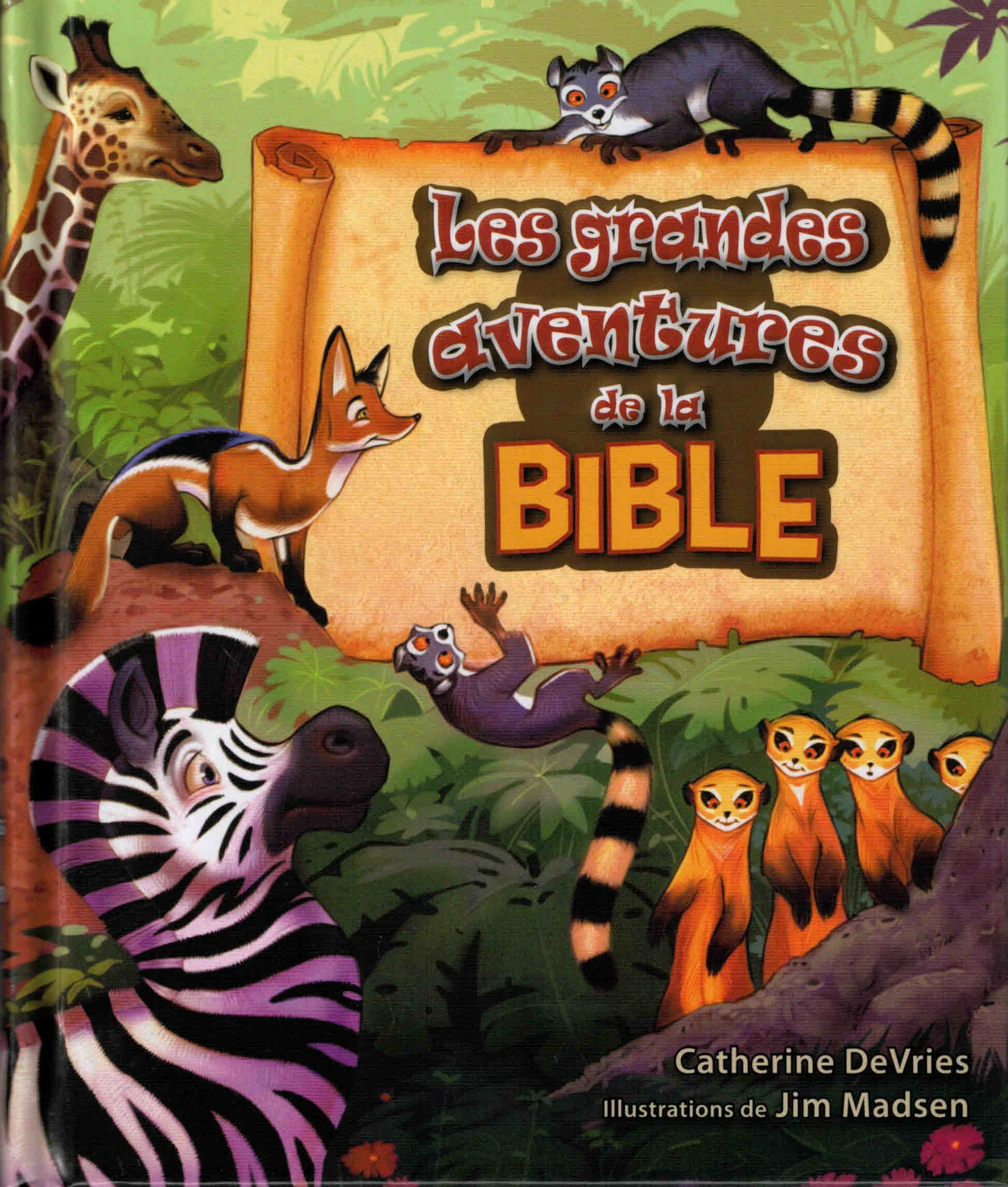 Les grandes aventures de la Bible