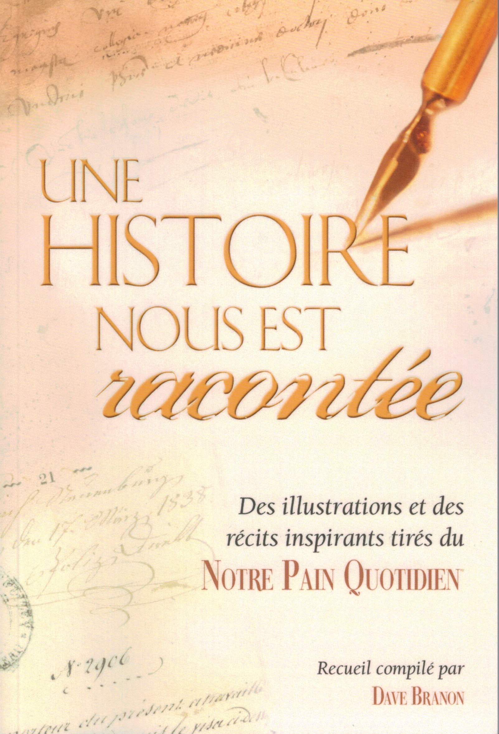 Une histoire nous est racontée