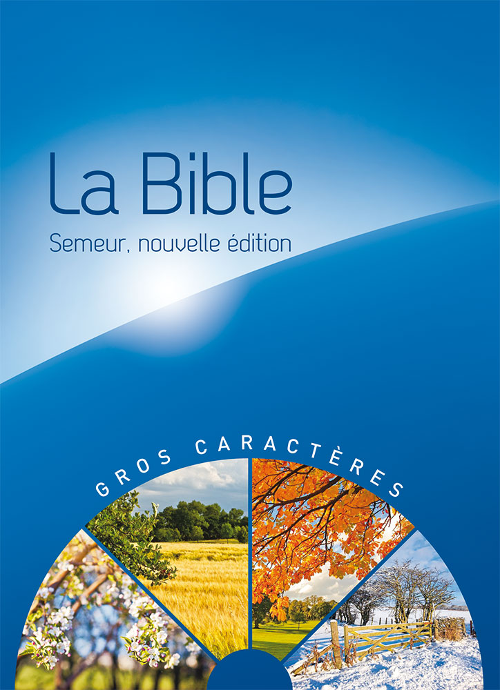 Bible Semeur 2015 gros caractères rigide bleu