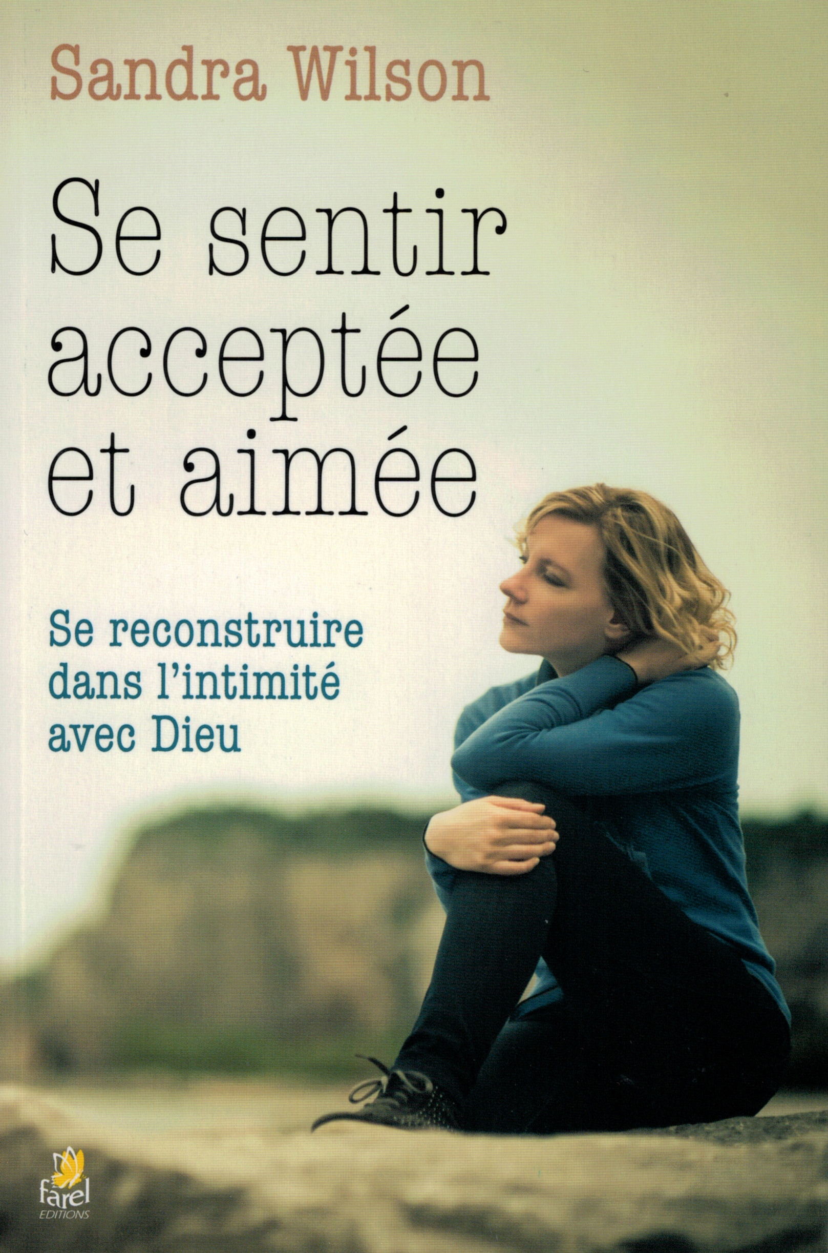 Se sentir acceptée et aimée