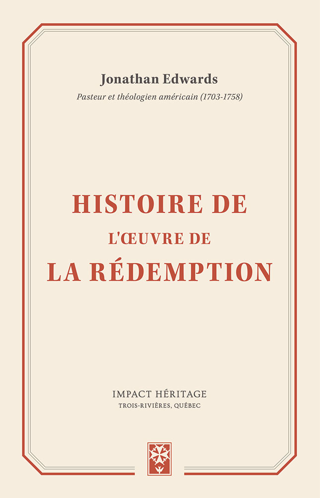 Histoire de l'oeuvre de la rédemption