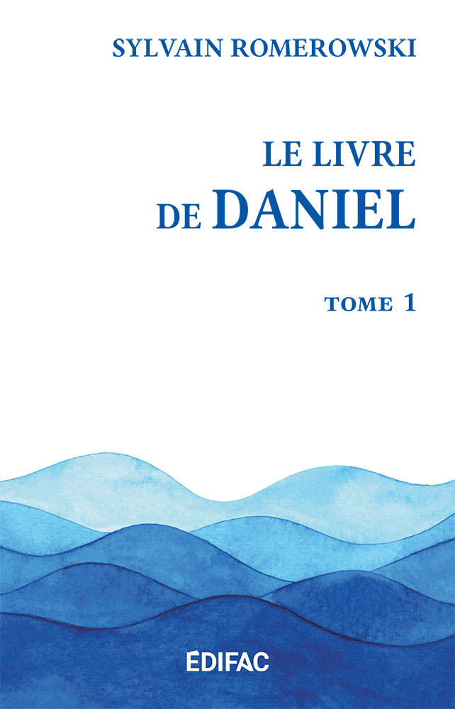 Le livre de Daniel - Tome 1