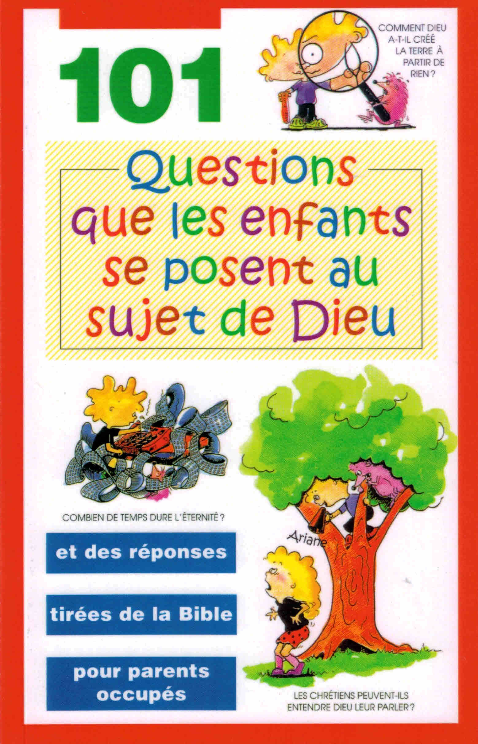 101 questions des enfants sur Dieu