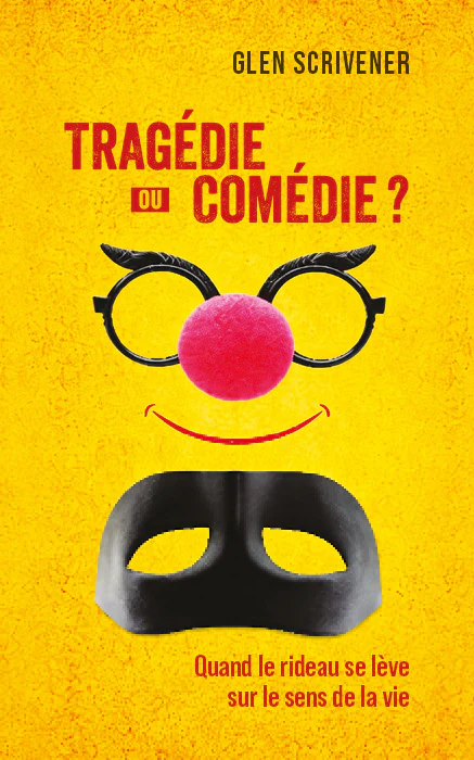 Tragédie ou comédie ?