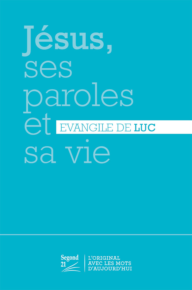 Jésus, ses paroles et sa vie - Évangile de Luc - aggrandi