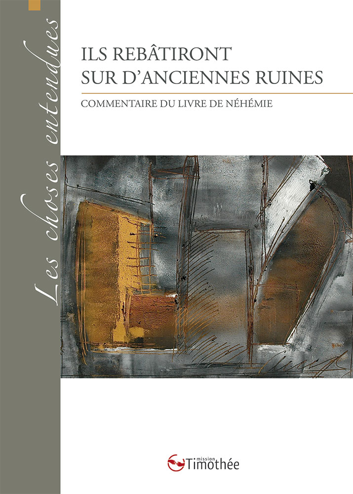 Ils rebâtiront sur d'anciennes ruines