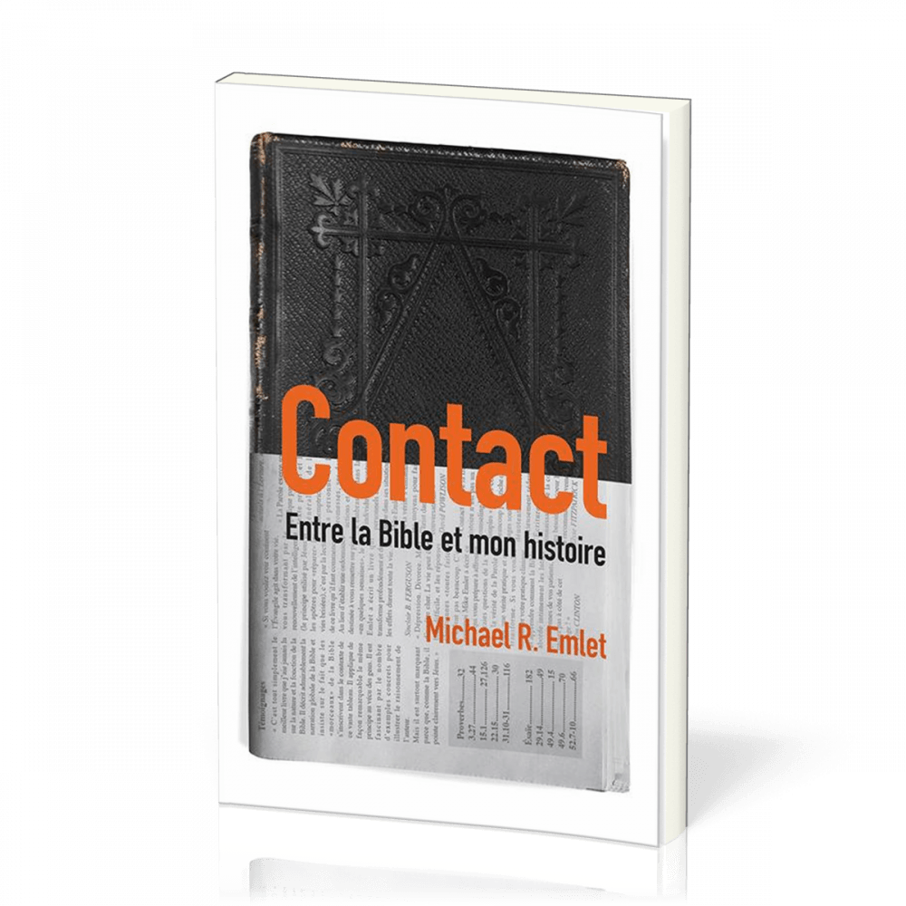 Contact entre la Bible et mon histoire