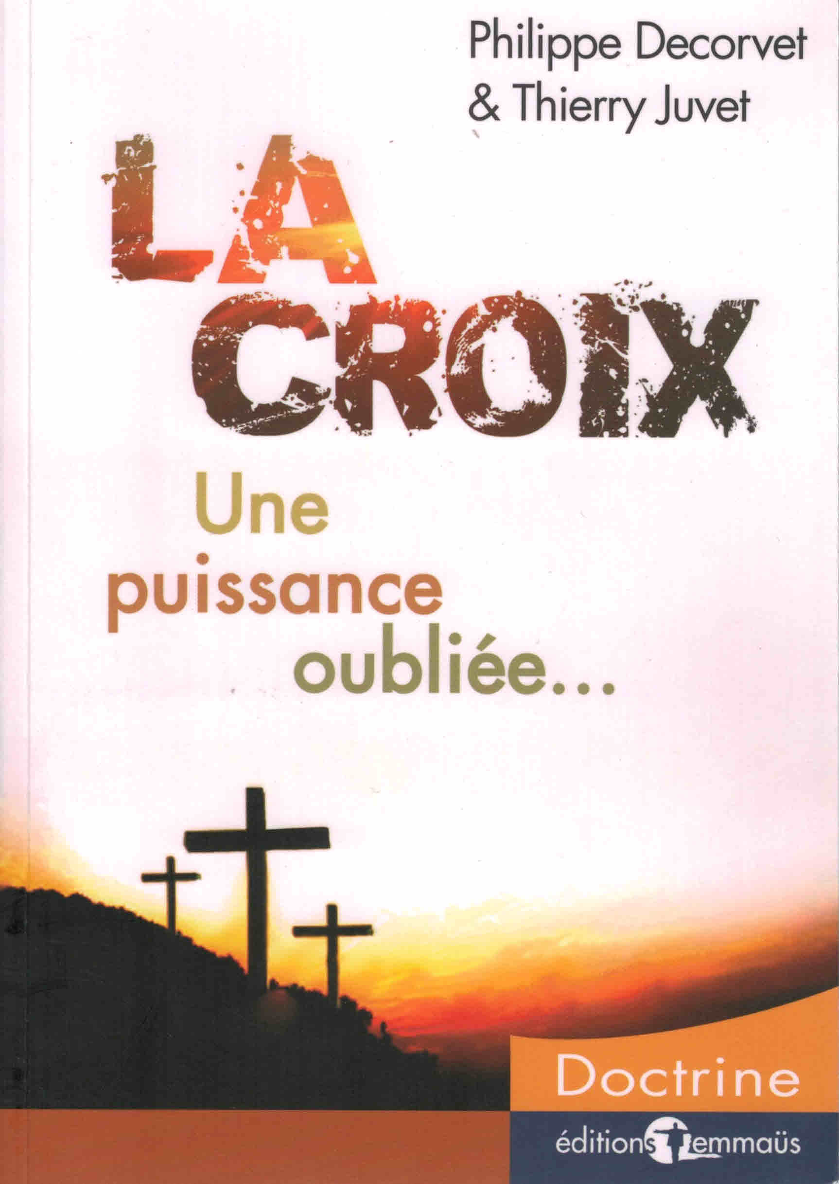 La croix une puissance oubliée