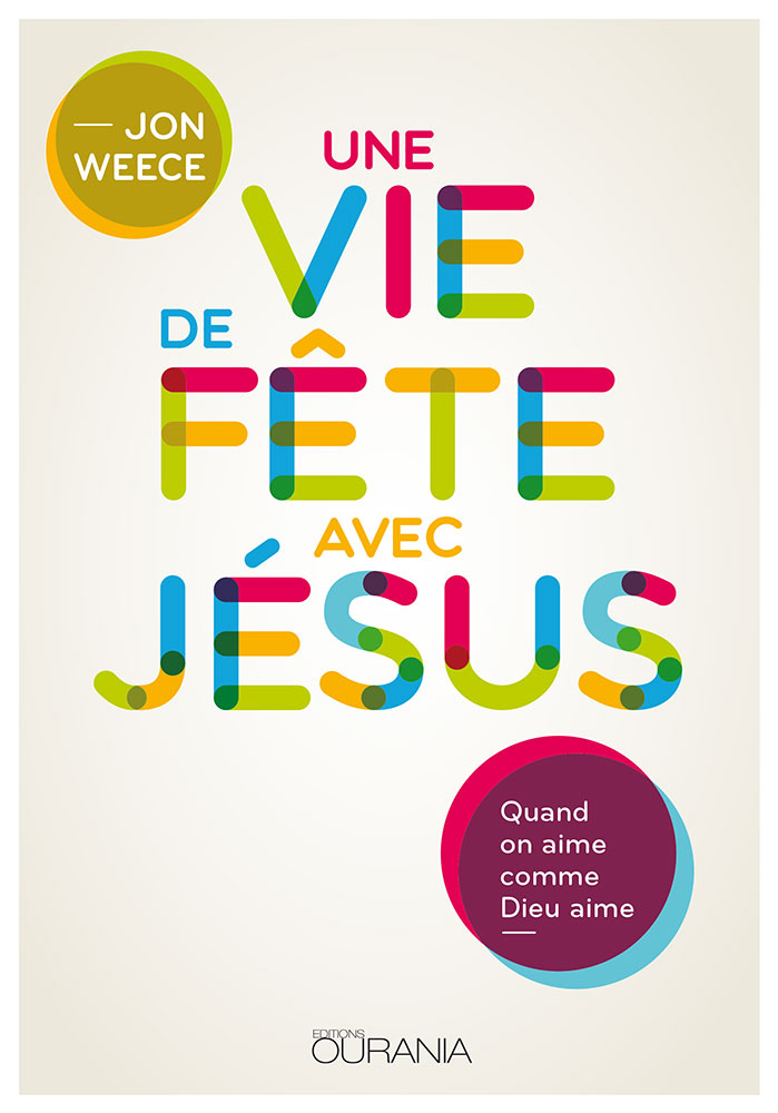 Une vie de fête avec Jésus