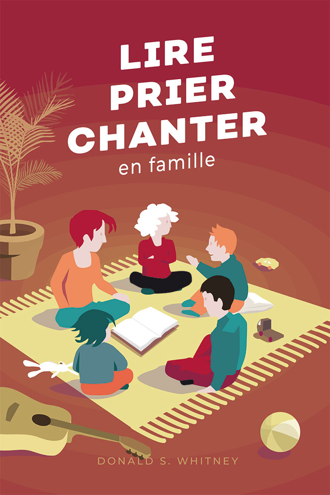 Lire prier chanter en famille