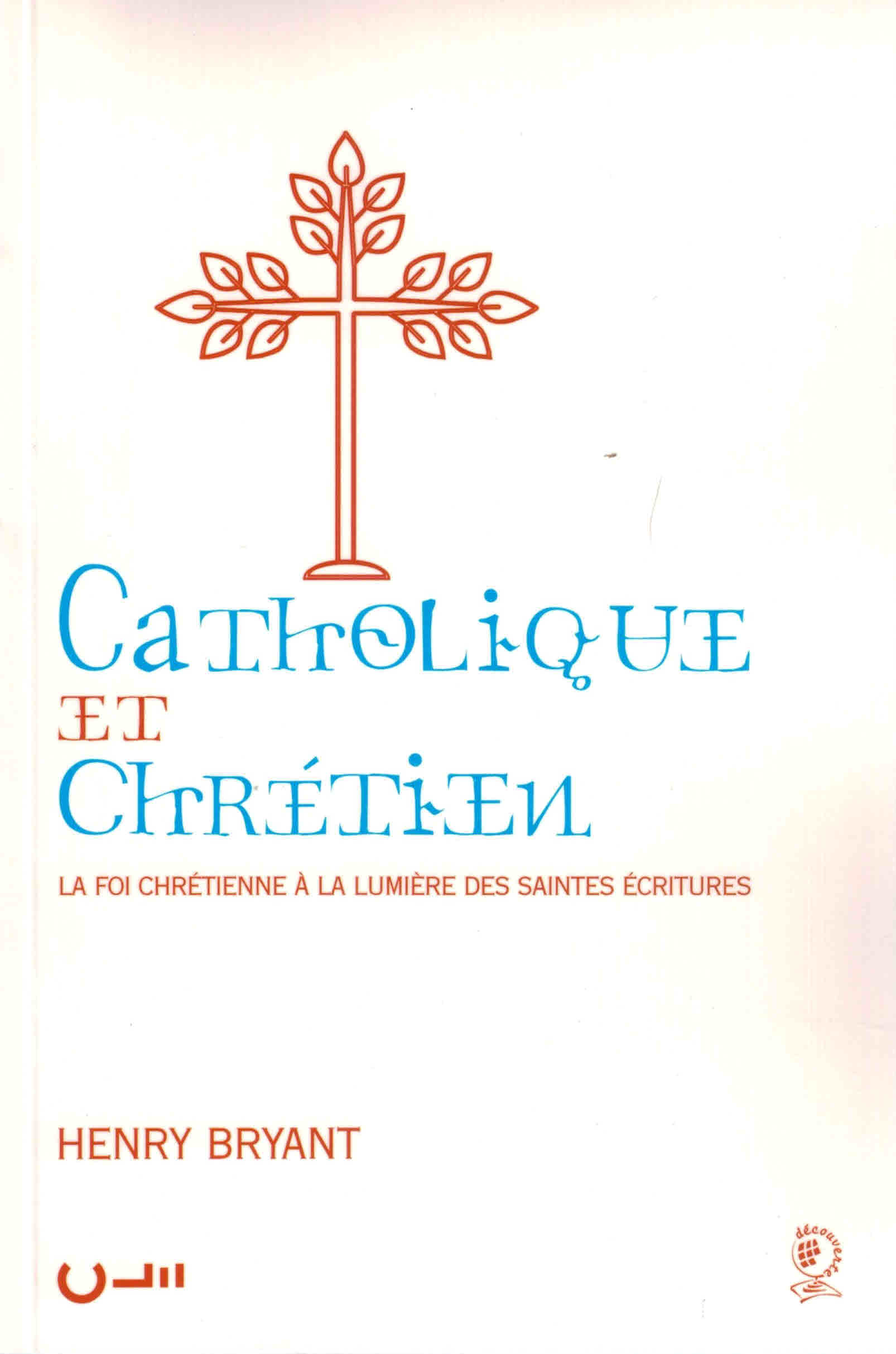 Image #0 du produit Catholique et chrétien