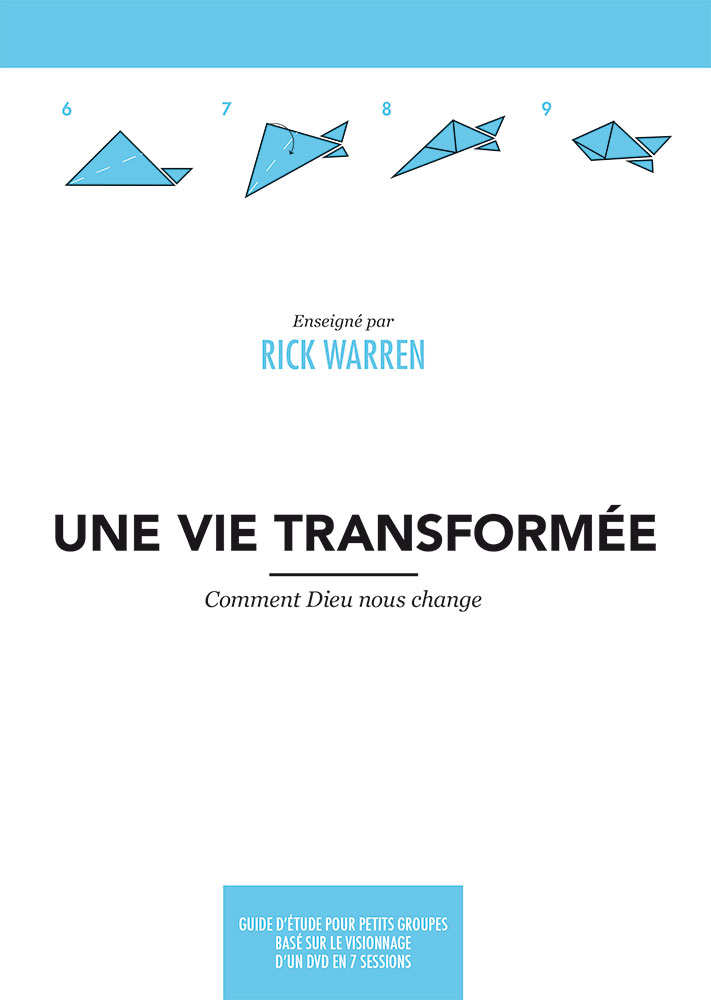 Une vie transformée