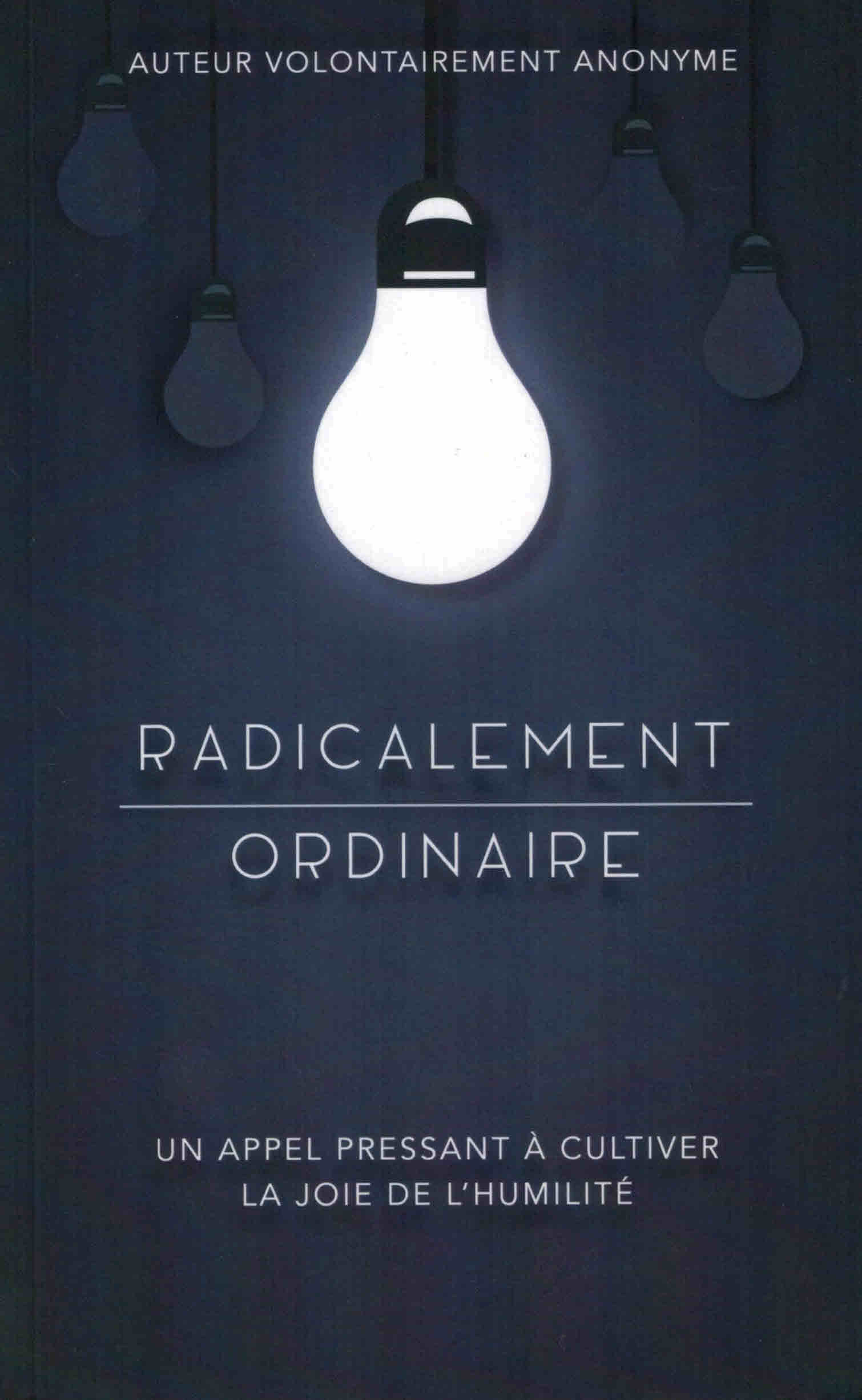 Radicalement ordinaire