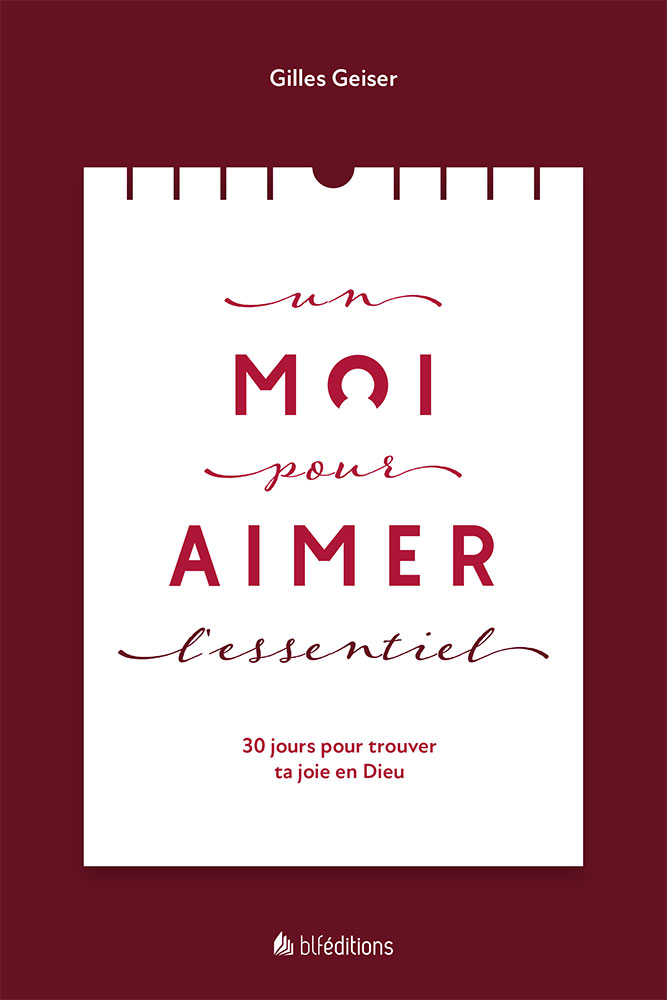 Un moi pour aimer l'essentiel