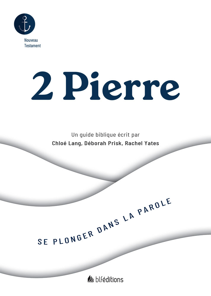 2 Pierre - Un guide biblique