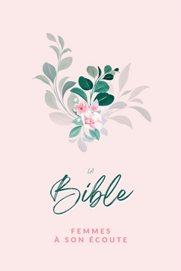 Bible Femmes à son écoute semi-rigide rose